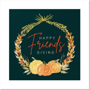 Happy Friendsgiving Posters and Art